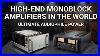 Top 10 High End Monoblock Amplifiers In The World Ultimate Audiophile Power